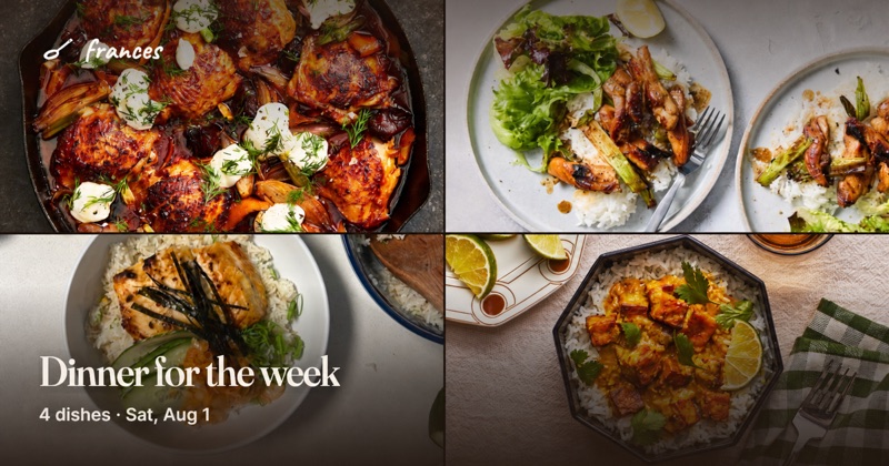 Frances Saturday order: Dinner for the week, 4 dishes